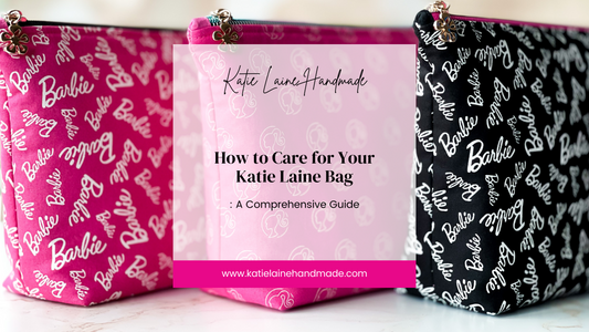How to Care for Your Katie Laine Bag: A Comprehensive Guide